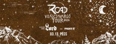 𝐑𝐎𝐀𝐃 26 ✦ Világcsavargó Tour ✦ Pécs
